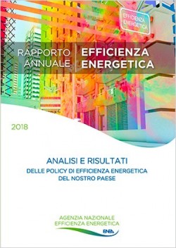 Rapporto ENEA: gli italiani scelgono le tecnologie incentivate